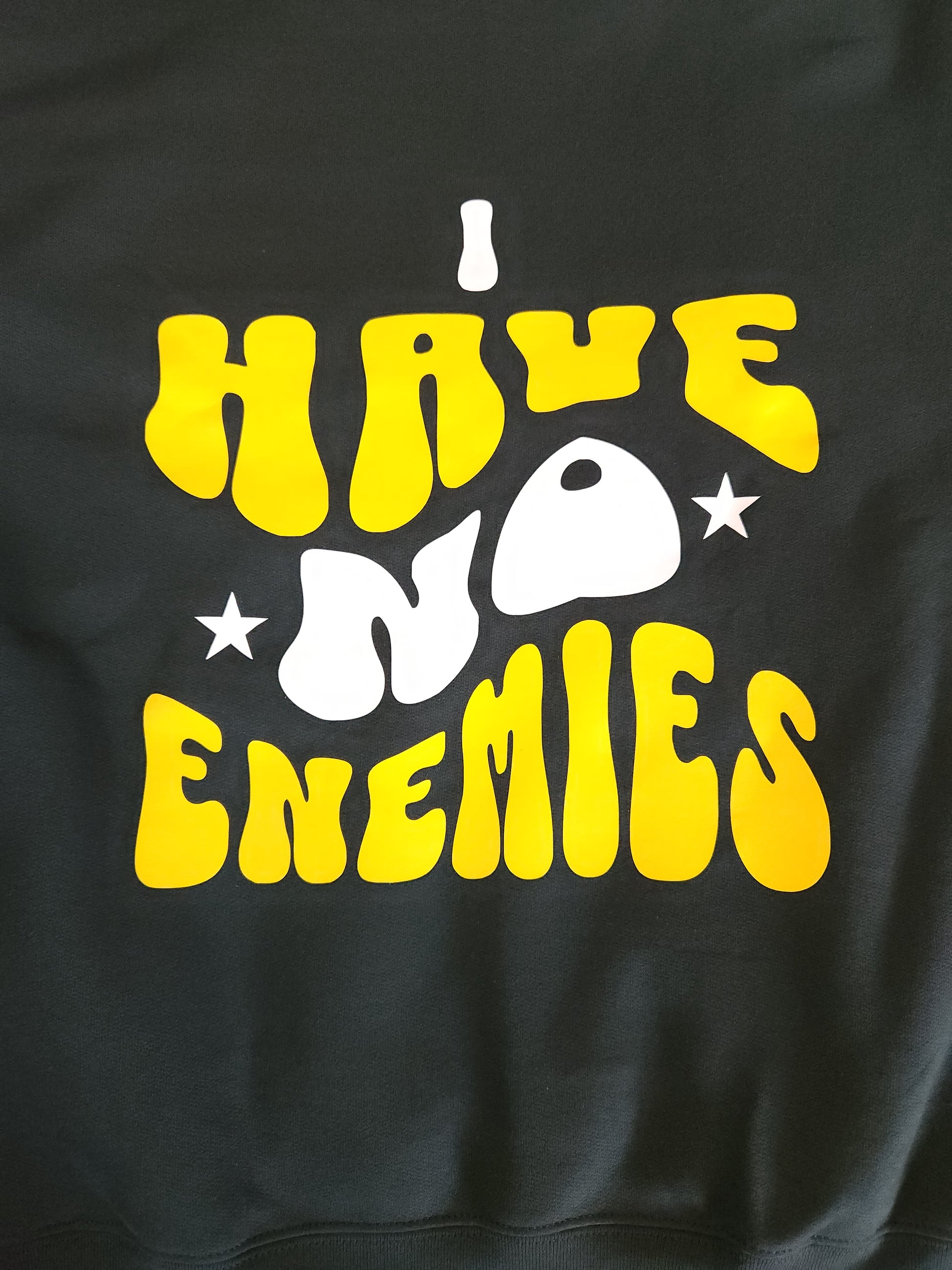 i have no enemies